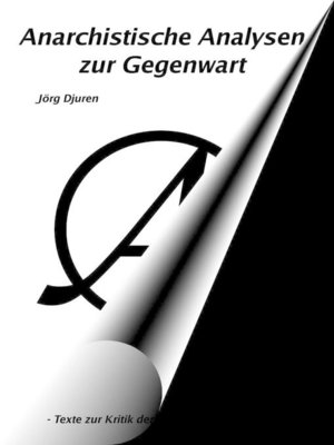 cover image of Anarchistische Analysen zur Gegenwart